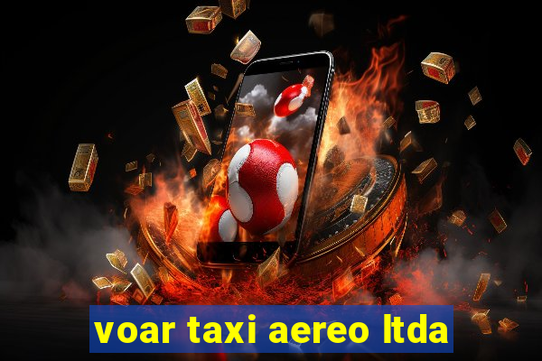 voar taxi aereo ltda